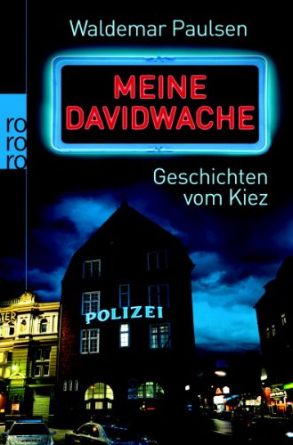 - Meine Davidwache: Geschichten vom Kiez