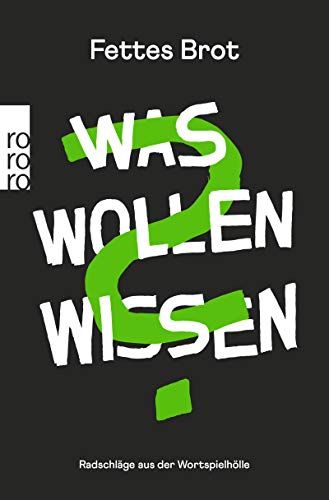 - Was Wollen Wissen: Radschläge aus der Wortspielhölle