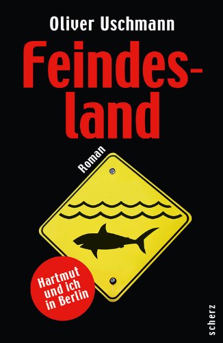 - Feindesland: Hartmut und ich in Berlin