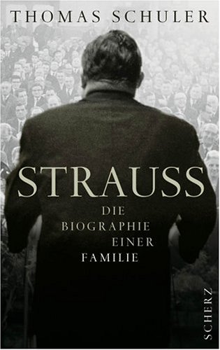 - Strauss: Die Biographie einer Familie