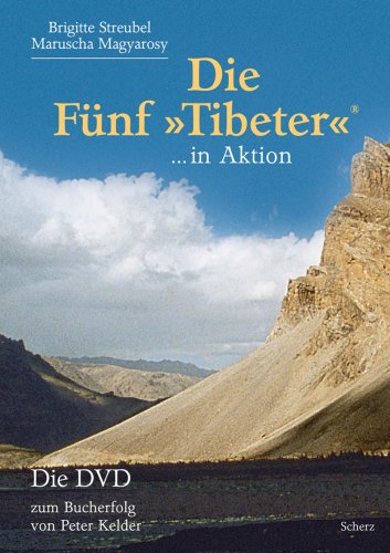 - Die fünf Tibeter in Aktion
