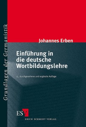 - Einführung in die deutsche Wortbildungslehre