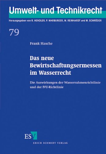 Hasche, Frank - Das neue Bewirtschaftungsermessen im Wasserrecht