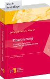  - Aktuelle Wirtschaftsgesetze 2014: Die wichtigsten Wirtschaftsgesetze für Studierende