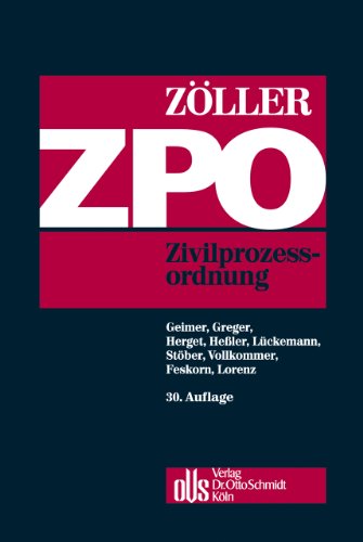 Geimer / Greger / Herget / Heßler / Lückemann / Stöber / Vollkommer / Feskorn / Lorenz - Zivilprozessordnung