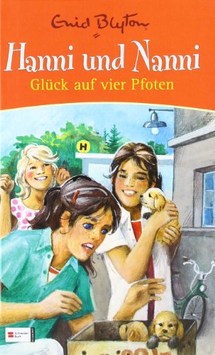 - Hanni und Nanni Glück auf vier Pfoten