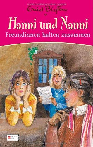 - Hanni und Nanni Freundinnen halten zusammen