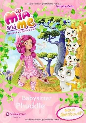 - Mia and me - Babysitter Phuddle