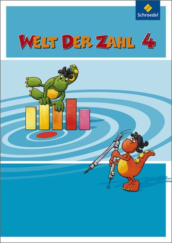 - Welt der Zahl - Ausgabe 2009 NRW: Schülerband 4
