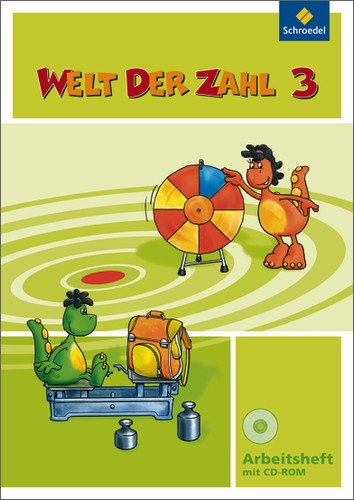  - Welt der Zahl - Ausgabe 2009 NRW: Arbeitsheft 3 mit CD-ROM