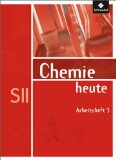  - Chemie heute SII: Chemie heute. Arbeitsheft. Sekundarstufe 2