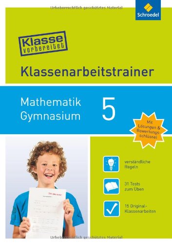 - Klasse vorbereitet - Gymnasium: Klassenarbeitstrainer Mathematik 5