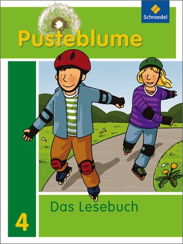 - Pusteblume. Das Lesebuch - Allgemeine Ausgabe 2009: Schülerband 4