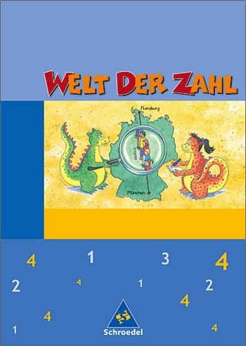  - Die Welt der Zahl - Grundschule. Nordrhein-Westfalen /Rheinland-Pfalz und Saarland /Berlin. Bearbeitung 1976: Welt der Zahl 4. Schülerband. Hessen, Rheinland-Pfalz, Saarland. Neubearbeitung