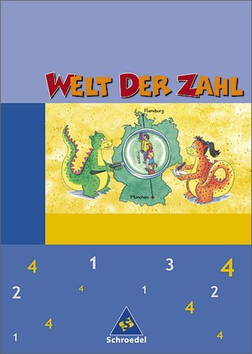 - Welt der Zahl - Ausgabe 2003-2005 für Grundschulen. Ausgaben 2003 - 2005 für Grundschulen: Welt der Zahl 4 Schülerband. Neubearbeitung. Berlin, Brandenburg, Mecklenburg-Vorpommern, Thüringen