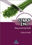  - Arbeitsblätter Hauswirtschaft: Schülerausgabe
