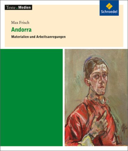 - Texte.Medien: Max Frisch: Andorra: Materialien und Arbeitsanregungen