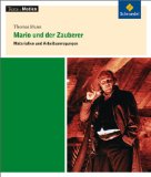  - Thomas Mann: Mario und der Zauberer: Arbeitsheft