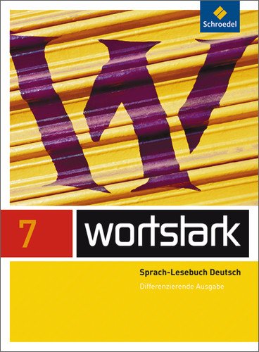 - wortstark Plus - Differenzierende Allgemeine Ausgabe 2009: SprachLeseBuch 7