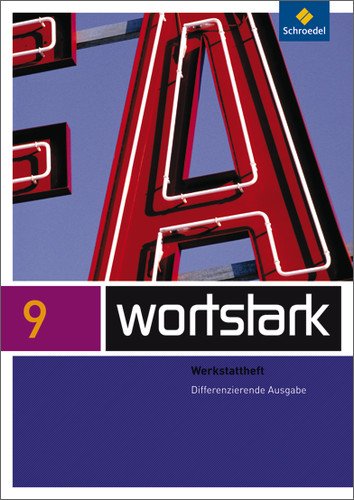 - wortstark Plus - Differenzierende Allgemeine Ausgabe 2009: Werkstattheft 9