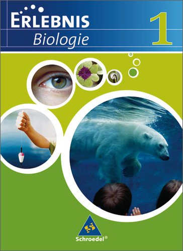 - Erlebnis Biologie. Schülerband 1. Ausgabe 2007. Realschule Niedersachsen