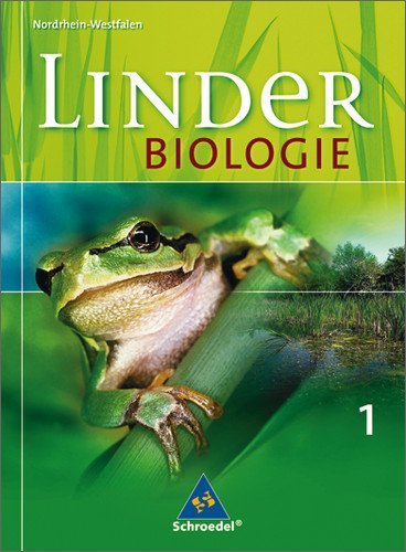 - LINDER Biologie: Linder 1. Biologie. Schülerband. Nordrhein-Westfalen