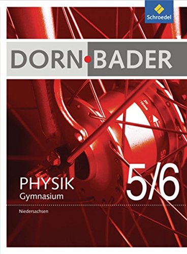 Schroedel - Dorn-Bader Physik Gymnasium 5 / 6 Ausgabe 2012 (Niedersachsen)