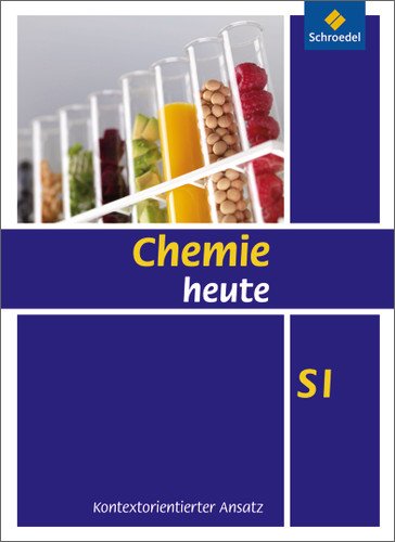 - Chemie heute SI - Kontextorientierter Ansatz: Schülerband