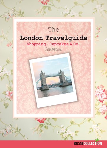 - The London Travelguide: Shopping, Cupcakes & Co.