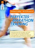  - Das grosse Buch vom Marathon: Lauftraining mit System. Marathon- und Halbmarathon Training, für Einsteiger, Fortgeschrittene und Leistungssportler - ... Krafttraining, Ernährung, Gymnastik