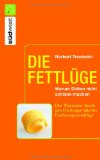  - Dick, doof und arm: Die große Lüge vom Übergewicht und wer von ihr profitiert