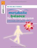  - Metabolic Balance Das Aktivprogramm: Ideal kombiniert! Individuell abnehmen mit dem leichten und effektiven Bewegungskonzept