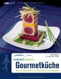  - metabolic balance - Das große Kochbuch: Über 150 abwechslungsreiche Rezepte für mehr Leichtigkeit und Balance
