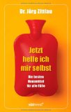  - Die Hausapotheke: Bewährte Naturheilmittel zur Selbstbehandlung