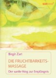  - Luna-Yoga: Der sanfte Weg zu Fruchtbarkeit und Lebenskraft: Der sanfte Weg zu Fruchtbarkeit und Lebenskraft. Tanz- und Tiefenübungen. (Ratgeber)