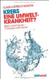 Runow, Klaus-Dietrich - Wenn Gifte auf die Nerven gehen: Wie wir Gehirn und Nerven durch Entgiftung schützen können