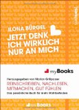  - myBook - I feel good: Das persönliche Buch für ein gesünderes Leben: reinschreiben, nachlesen, mitmachen, gut fühlen