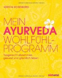  - Ayurvedisches Heilfasten: Entgiftung für Körper, Geist und Seele