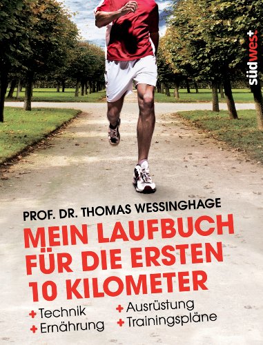  - Mein Laufbuch für die ersten 10 Kilometer