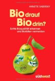  - Die Öko-Lüge: Wie Sie den grünen Etikettenschwindel durchschauen