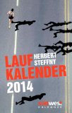  - Das große Laufbuch: Vom richtigen Einstieg bis zum Marathon: Alles, was man übers Laufen wissen muss