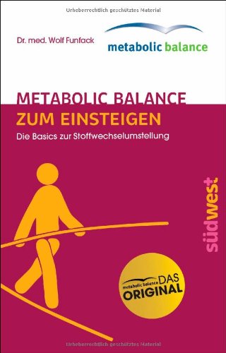 - metabolic balance Zum Einsteigen: Die Basics zur Stoffwechselumstellung
