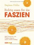  - Faszien: Architektur des menschlichen Fasziengewebes