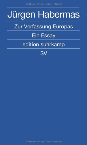 - Zur Verfassung Europas: Ein Essay (edition suhrkamp)