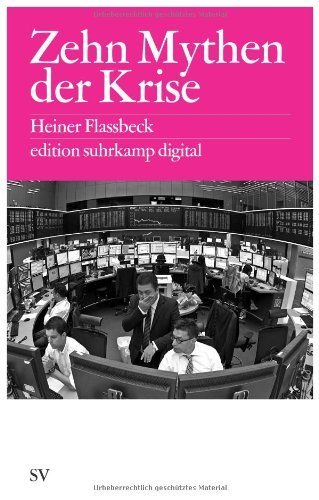 - Zehn Mythen der Krise (edition suhrkamp)