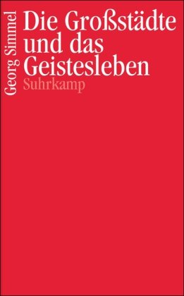  - Die Großstädte und das Geistesleben