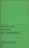Foucault, Michel - Wahnsinn und Gesellschaft: Eine Geschichte des Wahns im Zeitalter der Vernunft
