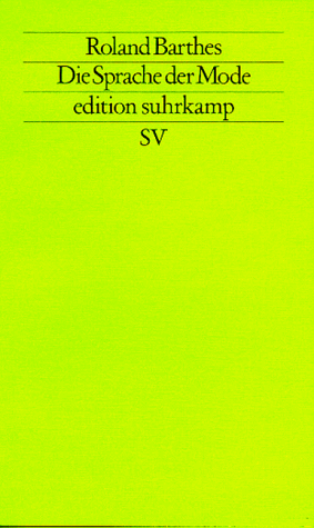 - Die Sprache der Mode (edition suhrkamp)