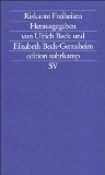  - Weltrisikogesellschaft: Auf der Suche nach der verlorenen Sicherheit (suhrkamp taschenbuch)