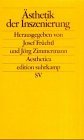 - Ästhetik der Inszenierung: Dimensionen eines künstlerischen, kulturellen und gesellschaftlichen Phänomens (edition suhrkamp)